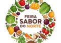 Feira Sabor do Norte promove edição especial em parceria com a HAVAN nesta terça-feira (16) em Porto Velho
